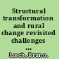 Structural transformation and rural change revisited challenges for late developing countries in a globalizing world /