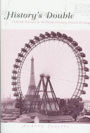 History's double : cultural tourism in twentieth-century French writing /