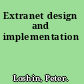 Extranet design and implementation