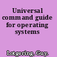 Universal command guide for operating systems