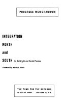 Integration North and South : progress memorandum /