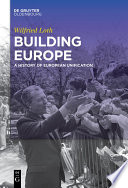 Building Europe : a history of European unification /