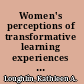 Women's perceptions of transformative learning experiences within consciousness-raising /