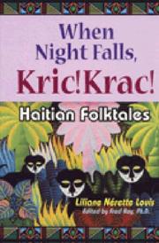 When night falls, kric! krac! : Haitian folktales /