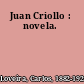Juan Criollo : novela.
