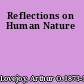 Reflections on Human Nature