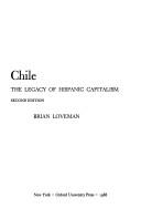Chile : the legacy of Hispanic capitalism /