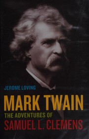 Mark Twain : the adventures of Samuel L. Clemens /