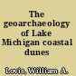 The geoarchaeology of Lake Michigan coastal dunes