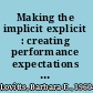 Making the implicit explicit : creating performance expectations for the dissertation /