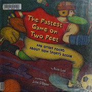 The fastest game on two feet : and other poems about how sports began /