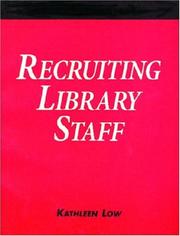 Recruiting library staff : a how-to-do-it manual for librarians /