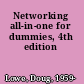 Networking all-in-one for dummies, 4th edition