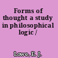 Forms of thought a study in philosophical logic /