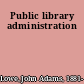 Public library administration