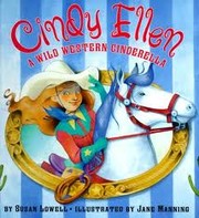 Cindy Ellen : a wild western Cinderella /