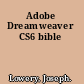 Adobe Dreamweaver CS6 bible