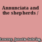 Annunciata and the shepherds /