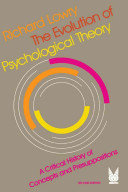 The evolution of psychological theory : a critical history of concepts and presuppositions /