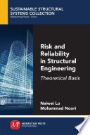 Risk and reliability in structural engineering : theoretical basis /