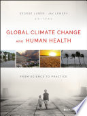 Global climate change and human health : from science to practice /