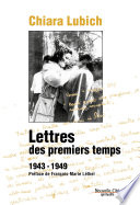 Lettres des premiers temps : 1943-1949 /