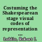 Costuming the Shakespearean stage visual codes of representation in early modern theatre and culture /