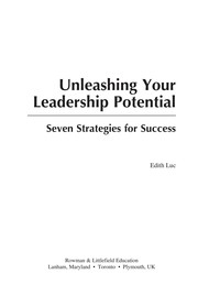 Unleashing your leadership potential : seven strategies for success /