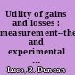 Utility of gains and losses : measurement--theoretical, and experimental approaches /