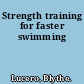 Strength training for faster swimming