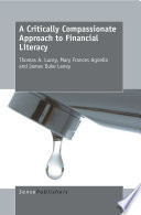 A critically compassionate approach to financial literacy /