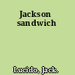 Jackson sandwich