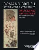 Romano-British settlement and cemeteries at Mucking : excavations by Margaret and Tom Jones, 1965-1978 /