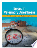 Errors in veterinary anesthesia /