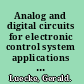 Analog and digital circuits for electronic control system applications using the TI MSP430 microcontroller /