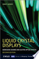 Liquid crystal displays addressing schemes and electro-optical effects  /