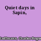 Quiet days in Sapin,