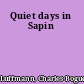 Quiet days in Sapin