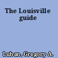 The Louisville guide