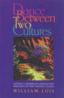 Dance between two cultures : Latino Caribbean literature written in the United States /