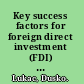 Key success factors for foreign direct investment (FDI) the case of FDI in western Balkan /