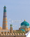 Central Asian art /