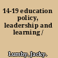 14-19 education policy, leadership and learning /