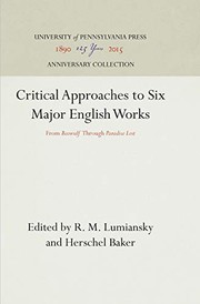 Critical approaches to six major English works : Beowulf through Paradise Lost /