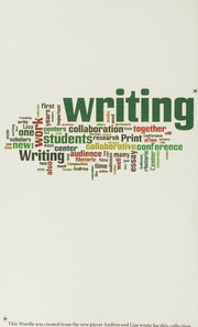 Writing together : collaboration in theory and practice, a critical sourcebook /