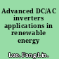 Advanced DC/AC inverters applications in renewable energy /