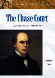 The Chase Court : justices, rulings, and legacy /