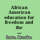 African American education for freedom and the socialist sunday schools: historical interventions in contemporary neoliberal discourse /