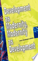 Development as modernity, modernity as development