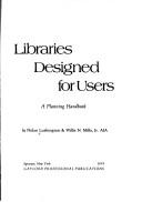 Libraries designed for users : a planning handbook /
